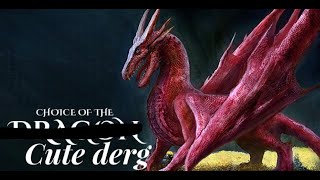 Choice of the Cute Derg (Choice Of The Dragon Playthrough) screenshot 2