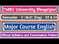 TMBU University Bhagalpur BA Semester-3 English Honours Syllabus | Major Course | MJC-3 &amp; MJC-4 |