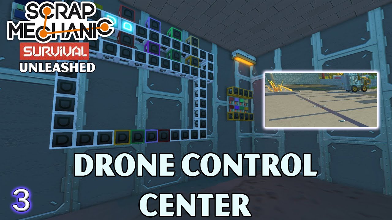 Drone Navigation and Control Center | Scrap Mechanic Survival Unleashed