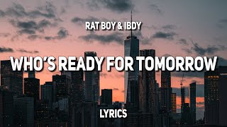 RAT BOY & IBDY - Who's Ready For Tomorrow (Lyrics) | Cyberpunk 2077 Soundtrack