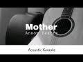 Anson Seabra - Mother (Acoustic Karaoke)