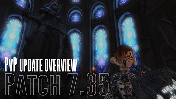 FFXIV Patch 7.35 PvP Update Overview