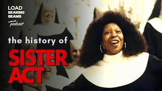 Sister Act Movie History: How the 1992 Whoopi Goldberg movie was written, developed, and produced
