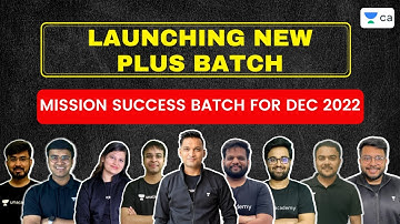 Launching New Plus Batch | Mission Success Batch For Dec 2022 | CA Foundation Pro