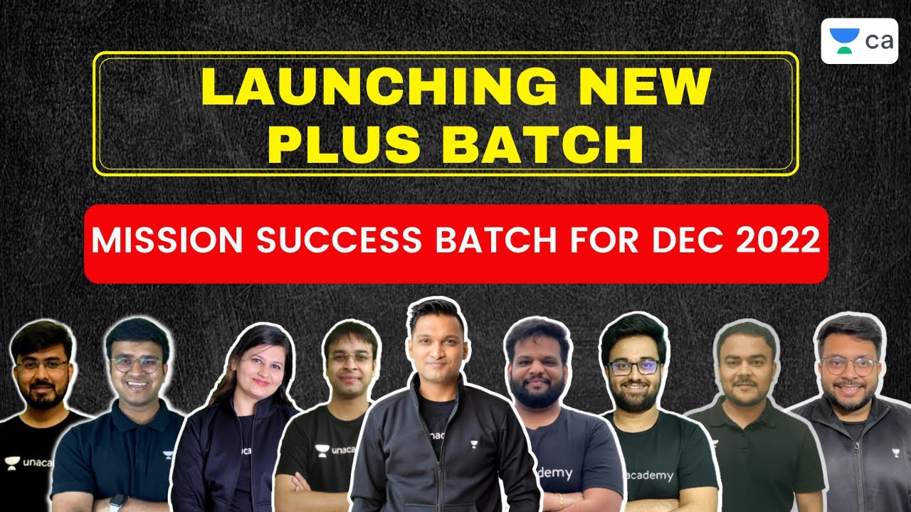 Launching New Plus Batch | Mission Success Batch For Dec 2022 | CA Foundation Pro