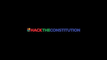 #HackTheConstitution Hackathon Promo