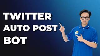Twitter Auto Post Bot | X Auto Post Bot