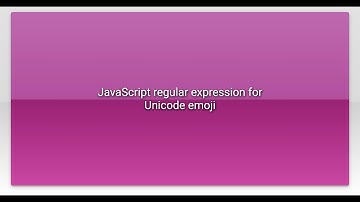 JavaScript regular expression for Unicode emoji