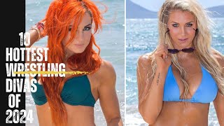The 10 Hottest Wrestling Divas of 2024 | WWE 2023-2024 | WrestleMania | WWE Superstars | Becky Lynch