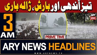 ARY News 3 AM Prime Time Headlines | 1st May 2024 | Heavy Rain - Weather Update