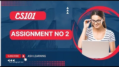 cs101 assignment 2 solution 2023/100 % correct solution#cs101 #vu #cs101 #assignment