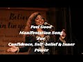 Manifestation Music for Confidence &amp; Success | Upbeat feel-good manifestation song for self belief