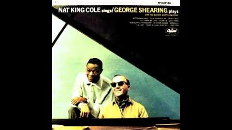 Nat King Cole With The George Shearing Quintet & S...
