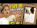 💎ESPEJO MISTERIOSO ♟️ FANTASMAS en mi NUEVA CASA 🧲CAPITULO 3 🧲 PRIMERA SERIE de KARINA Y MARINA