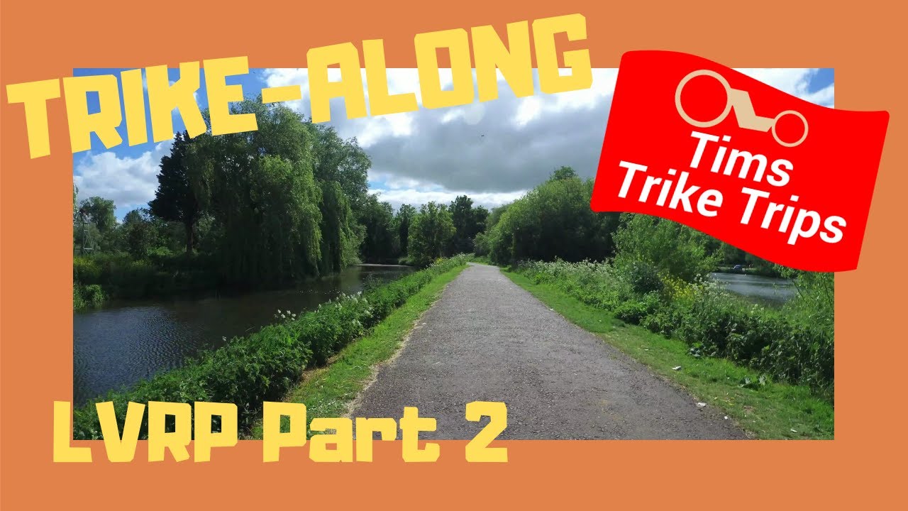 Trike-along | Lea Valley Regional Park | Part 2 Dobbs Weir to the Whitewater Centre.