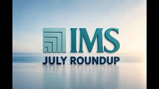 IMS July 2026 Roundup: Trust, Accountability & Focus for Busy Leaders