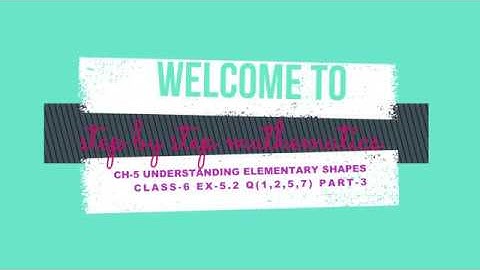 ch- 5 understanding elementary shapes class- 6 ex- 5.2 Q part -3