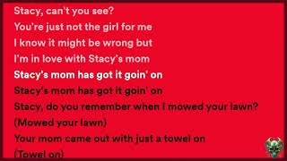 Fountains Of Wayne - Stacy's Mom (Lyrics)