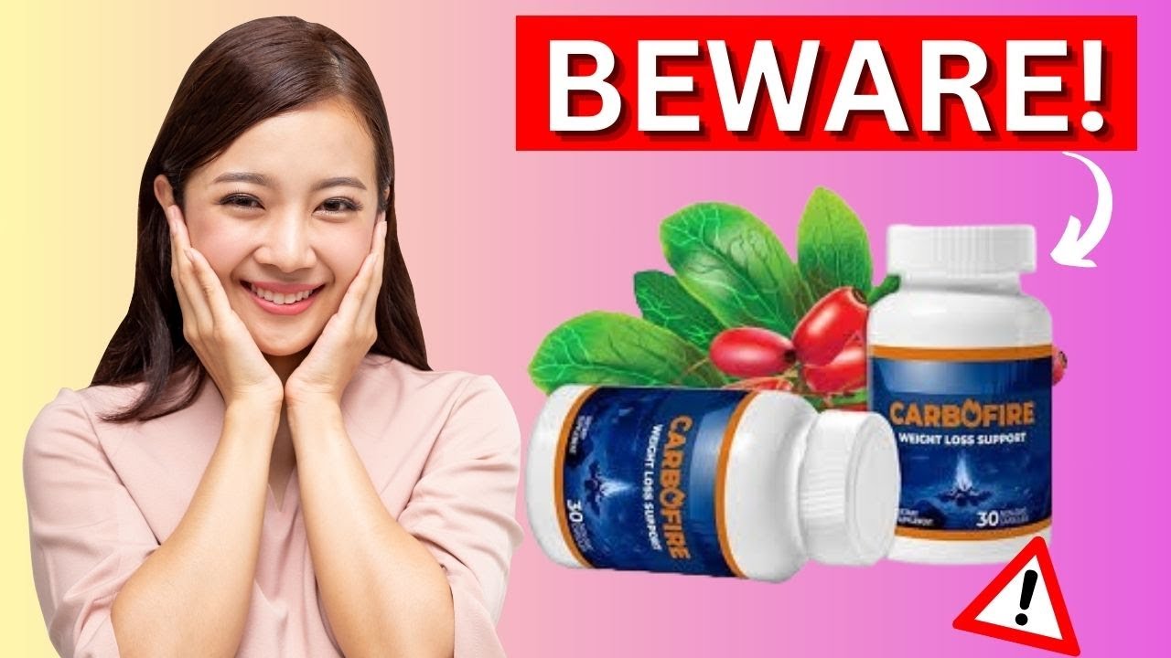 CARBOFIRE – ((BEWARE!!⛔)) – CarboFire Reviews – CarboFire Supplement Review – CarboFire Weight Loss
