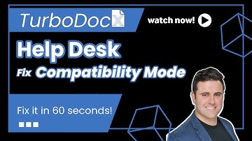 Fix Document Compatibility Mode in Under 60 Seconds | TurboDocx Help Desk