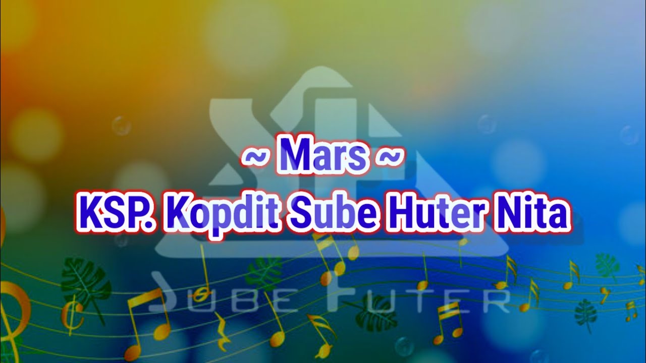 ~MARS~ KSP. KOPDIT SUBE HUTER ( KAROKE - TANPA VOCAL ) 