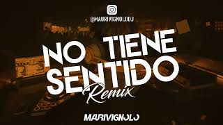 Beele - No Tiene Sentido (Remix) - Mauri Vignolo Dj &