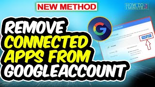 How to remove connected apps from Google Account