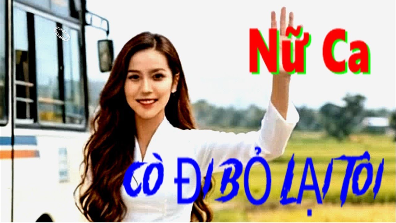 CÒ ĐI BỎ LẠI TÔI (Nữ Ca) | St: Gió Thời Gian | Một khúc nhạc buồn, một tâm trạng...