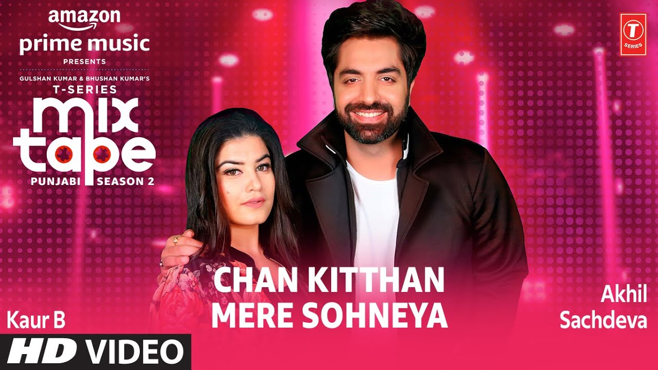 Chan Kitthan/ Mere Sohneya