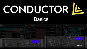 ConductorPro™ 2.0 - Basics