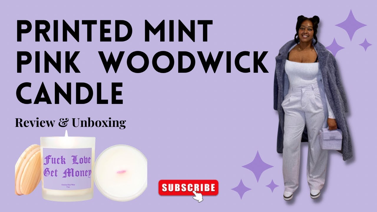 Printed Mint Pink Woodwick Candle Review & Unboxing How To Start A