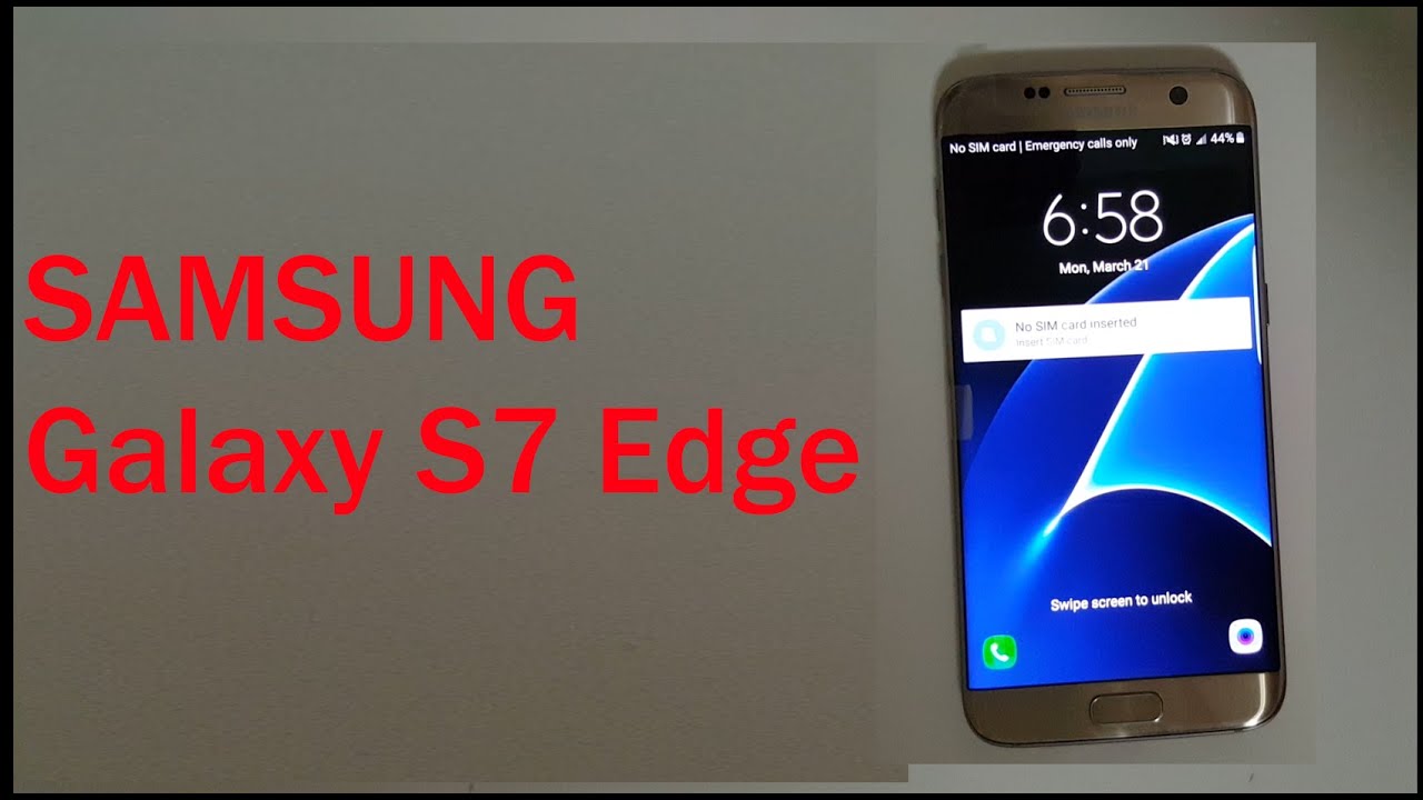 How To Insert Sim Micro Sd Into Samsung Galaxy S7 Edge Youtube