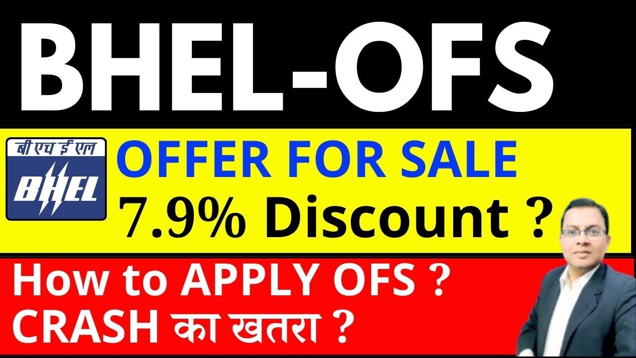 BHEL OFS I  BHEL SHARE CRASH I BHEL OFFER FOR SALE I Bharat Heavy Electrical OFS APPLY OR AVOID ?