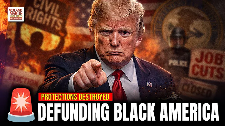 Defund Black America: Trump destroys more civil rights protections