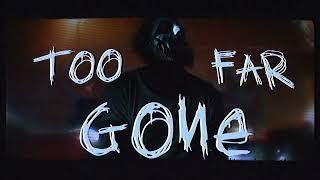 A Vain Attempt - Too Far Gone (Official Music Video)