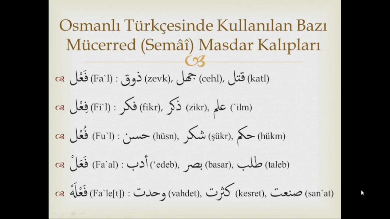 Osmanlı Türkçesi Dersleri 33- Arapça Masdarlar