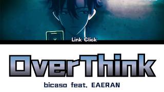Download lagu 時光代理人-Link Click- 日本版(Japanese ver.)S1 ED OverThink (FULL)by bicaso feat. EAERAN Lyrics ENG/ROM/JPN