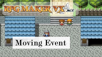 RPG Maker VX Ace Move Event