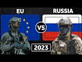 Eu vs russia military power comparison 2023  russia vs eu military power  european union vs russia