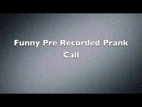 funny-pre-recorded-prank-call--not-fake