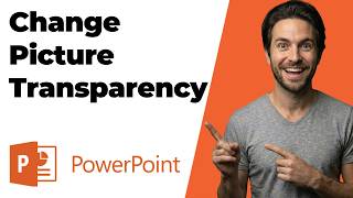 How To Change Picture Transparency In PowerPoint (2026 Easy Guide)