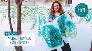 Como realizar un Mural Tropical con Stencils HYN by Analia Manassero   HYN Corte Laser