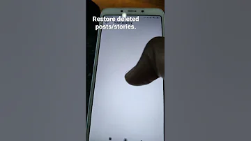 Restore Deleted Insta Posts Stories 