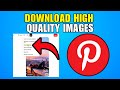 How To Download High Quality Images From Pinterest (2026) (Best Method)
