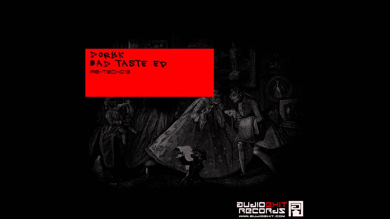 [AE TECH 13] Doryk - Bad Taste Ep - Sector One