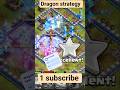 🔥 Best Dragon Attack Strategy 😱 | Easy 3 Star Every Time | COC #coc #gaming #cocshorts