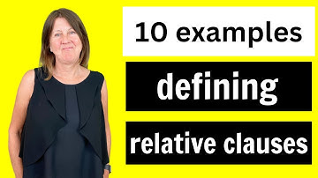 DEFINING RELATIVE CLAUSES in English - with 10 example sentences