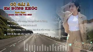 2 IN 1 - Cô Gái À Em Đừng Khóc 🎼 Remix Hot Tik Tok 2025 🎼 Nơi Này Em Vẫn Mong Bên Người Có Ổn Không