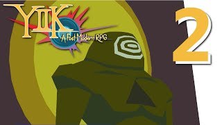 YIIK : A Post Modern RPG - Lemonade.... Manly Let's Play [ 2 ]