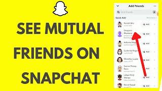 Snapchat Mutual Friends: How to See Mutual Friends on Snapchat screenshot 5